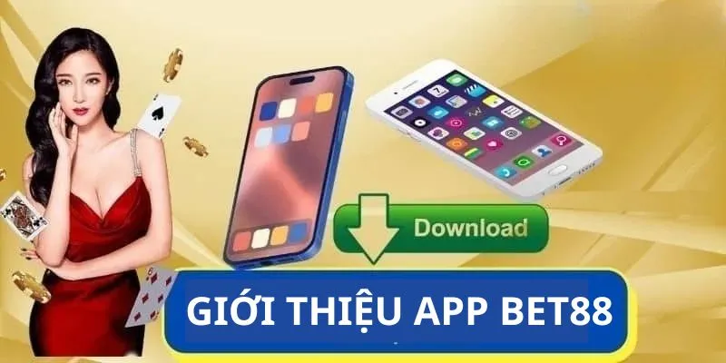 Giới thiệu app BET88